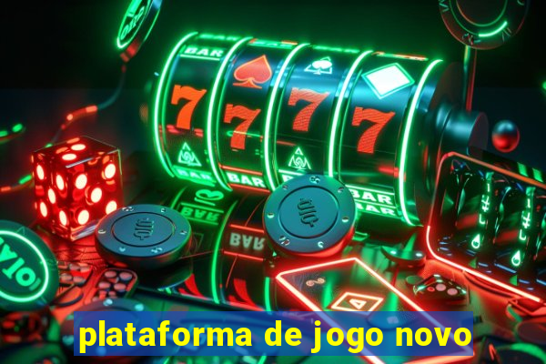 plataforma de jogo novo